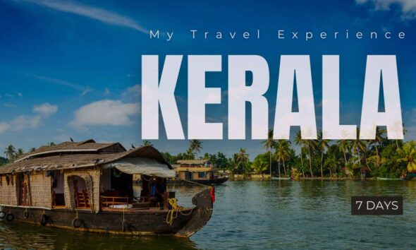 Kerala travel experience