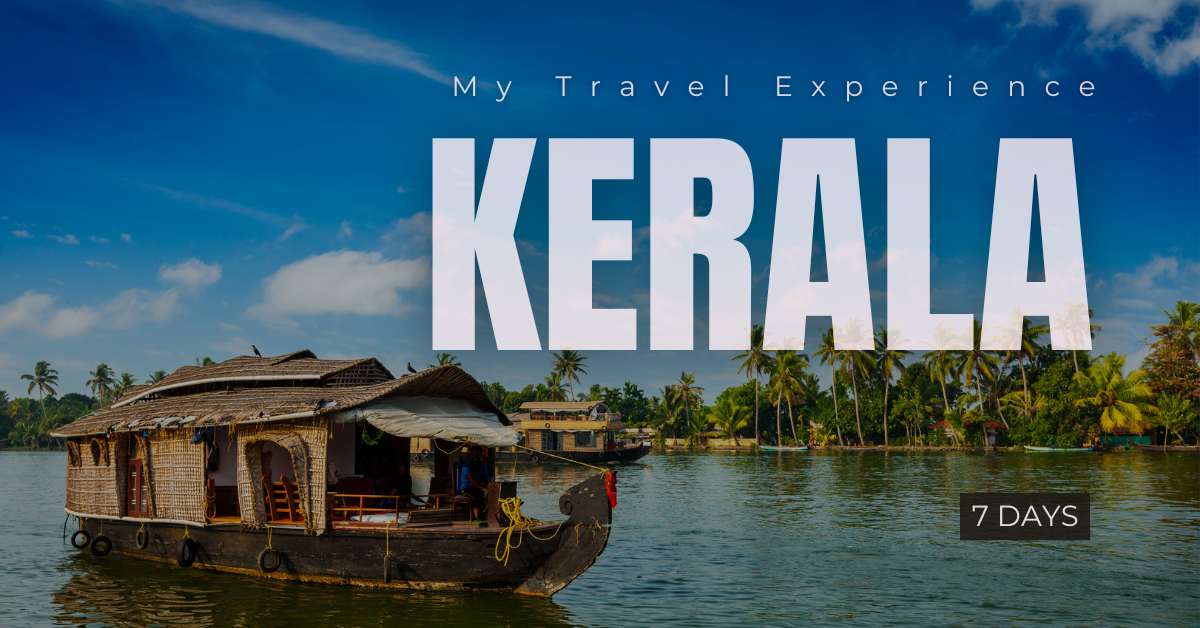 Kerala travel experience